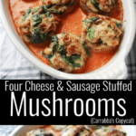 Collage photo of Four Cheese and Sausage Stuffed Mushrooms
