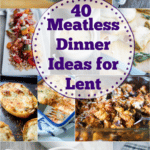 From salads, sandwiches, soup and more, here are a few Meatless Dinner Ideas that are satisfying enough to get you through the lenten season. 