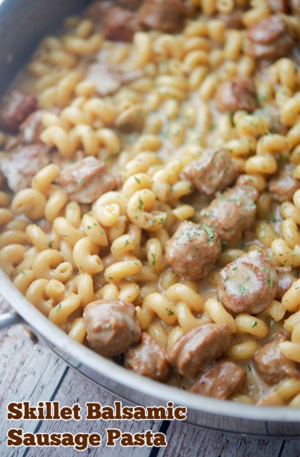 Balsamic Sausage Pasta in a skillet