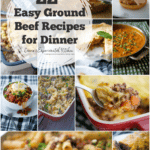 22 Easy Ground Beef Recipes for Dinner