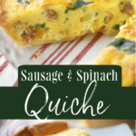 This savory quiche is made with sweet Italian sausage, fresh spinach and two types of cheese in a flaky pie crust. It's perfect for breakfast, lunch or dinner!
