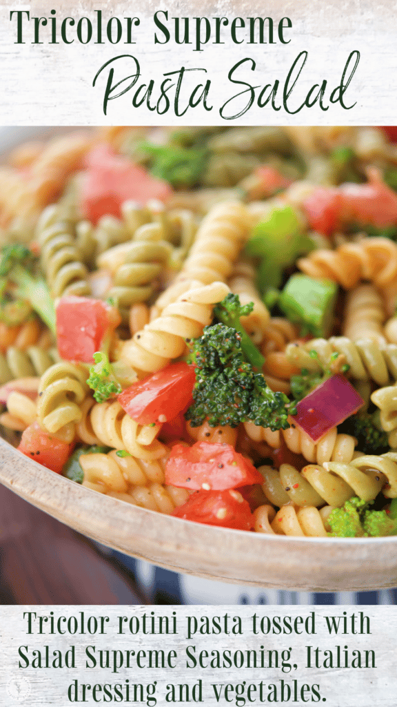 Tricolor Supreme Pasta Salad with text