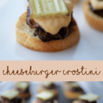 Cheeseburger Crostini collage photo