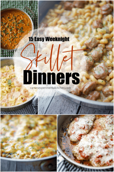 15 Easy Weeknight Skillet Dinners | Carrie’s Experimental Kitchen