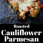 collage photo of cauliflower parmesan on a sheet pan