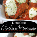 collage photo of drunken chicken parmesan in a white dish