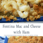 collage photo of baked mac and cheese with fontina and ham