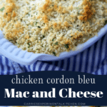 collage photo of chicken cordon bleu mac and cheese