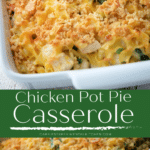 collage photo of baked chicken pot pie casserole