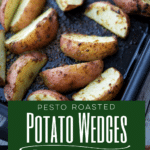 collage photo of pesto roasted potato wedges on a sheet pan