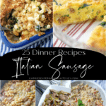 collage of 5 dinner recipes using Italian sausage
