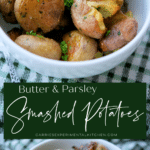 collage photo of a bowl of smashed potatoes with butter and parsley