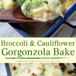 collage photo of broccoli and cauliflower gorgonzola bake in a dish