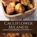 collage photo of fried cauliflower milanese in a brown bowl