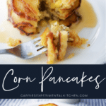 collage photo of corn pancakes on a plate