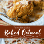 collage photo of pumpkin pie baked oatmeal