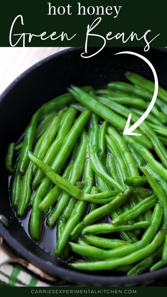 hot honey green beans in a skillet