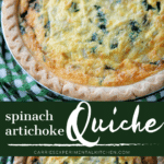 collage photo of spinach artichoke quiche
