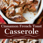 collage photo of cinnamon french toast casserole