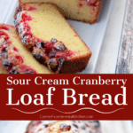 collage photo of sour cream cranberry loaf bread