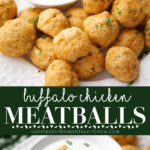 collage photo of buffalo chicken meatballs