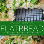collage photo of chicken broccoli flatbread