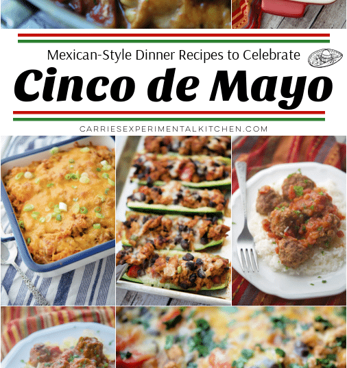 collage photo of mexican inspired meals for cinco de mayo