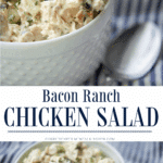 collage photo of bacon ranch chicken salad